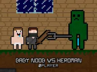 Baby Noob vs Heroman 2 Player image